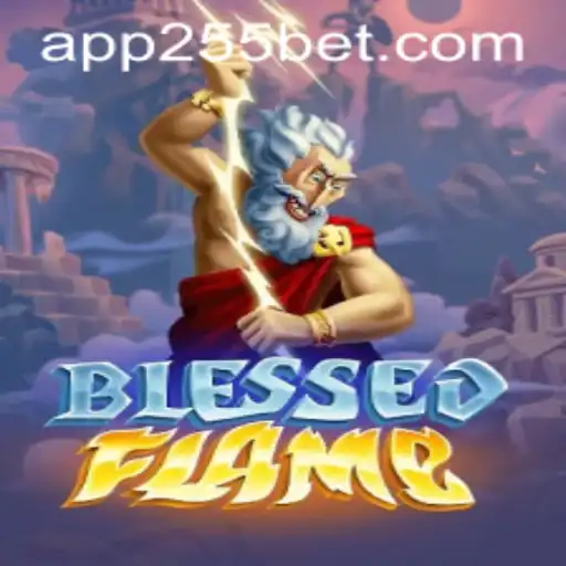 Discover the Thrills of BlessedFlame: A New Era of Gaming with 255bet